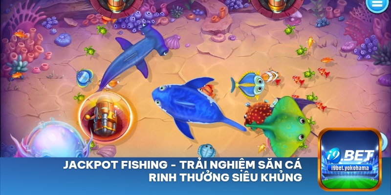 Jackpot Fishing